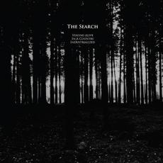 Staying Alive In A Country Industrialized mp3 Album by The Search