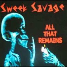 All That Remains mp3 Album by Sweet Savage