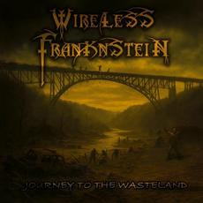 Journey To The Wasteland mp3 Album by Wireless Frank.n.Stein