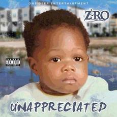 Unappreciated mp3 Album by Z-Ro