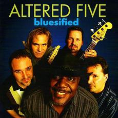 Bluesified mp3 Album by Altered Five Blues Band