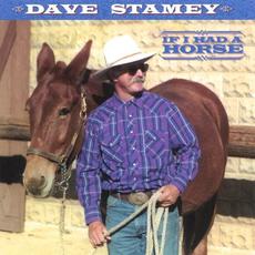 If I Had A Horse mp3 Album by Dave Stamey