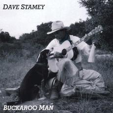 Buckaroo Man mp3 Album by Dave Stamey