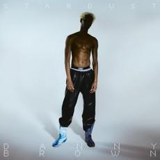 Stardust mp3 Album by Danny Brown