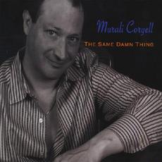 The Same Damn Thing mp3 Album by Murali Coryell