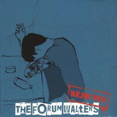 Rejected mp3 Album by The Forum Walters