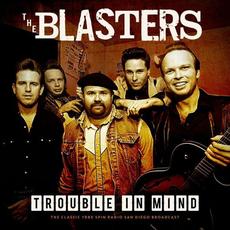 Trouble In Mind mp3 Live by The Blasters