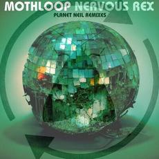 Nervous Rex (Planet Neil Remixes) mp3 Remix by Mothloop