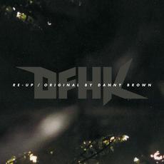 Re-Up (Original by Danny Brown) mp3 Single by DFHK
