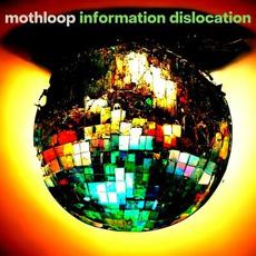 Information Dislocation mp3 Single by Mothloop