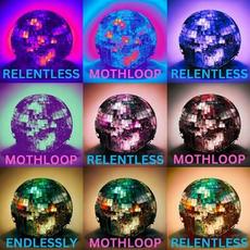 Relentless mp3 Single by Mothloop