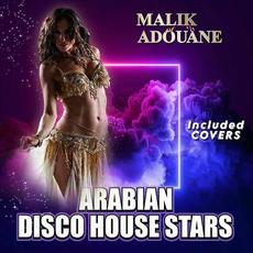Arabian oriental disco house stars (Included covers) mp3 Album by Malik Adouane