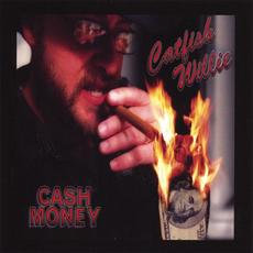 Cash Money mp3 Album by Catfish Willie