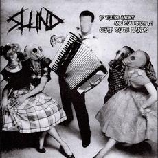 If You're Angry and You Know It, Clap Your Hands mp3 Album by Slund