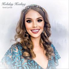 Holiday Healing mp3 Album by Vandi Lynnae