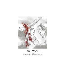Ps 752 mp3 Single by Mehdi Khosravi