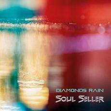 Diamonds Rain mp3 Single by Soul Seller