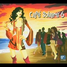 Café Solaire, Volume 6 mp3 Compilation by Various Artists