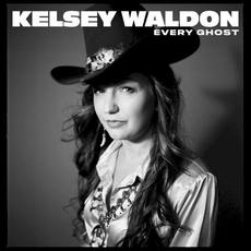 Every Ghost mp3 Album by Kelsey Waldon