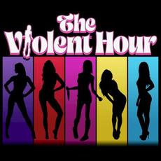 The Violent Hour mp3 Album by The Violent Hour