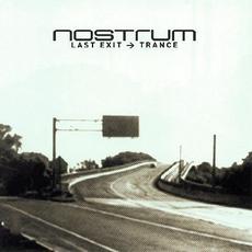 Last Exit -> Trance mp3 Album by Nostrum