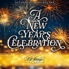 A New Year's Celebration mp3 Artist Compilation by 101 Strings Orchestra