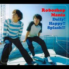 Daily! Happy!! Splash!!! mp3 Single by Roboshop Mania