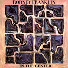 In the Center mp3 Album by Rodney Franklin
