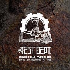 Industrial Overture mp3 Album by Test Dept