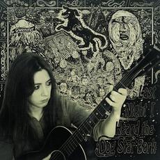 Last Night I Heard The Dog Star Bark mp3 Album by Gwenifer Raymond