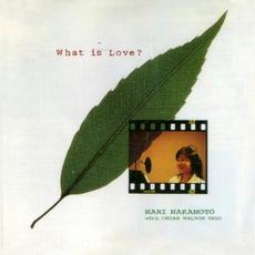 What Is Love? mp3 Album by Mari Nakamoto with Cedar Walton Trio