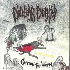 Carrion for Worm (Re-Issue) mp3 Album by Nuclear Death
