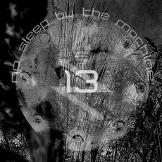 13 mp3 Album by No Sleep by the Machine