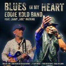 Blues In My Heart mp3 Album by Eddie Kold Band