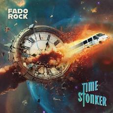 Time Stonker mp3 Album by Fado Rock