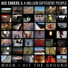 When I Hit the Ground mp3 Album by Ace Enders and A Million Different People