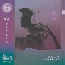 Jade District mp3 Album by DJ Panthr
