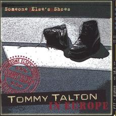 Tommy Talton in Europe, Someone Else's Shoes mp3 Album by Tommy Talton