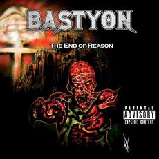 The End of Reason mp3 Album by Bastyon