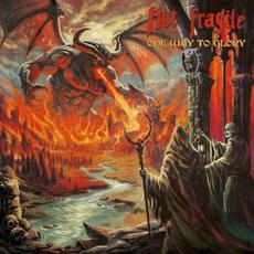 One Way to Glory mp3 Album by Not Fragile