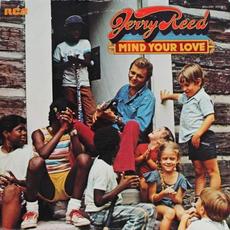 Mind Your Love mp3 Album by Jerry Reed