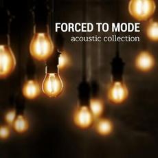 Acoustic Collection mp3 Artist Compilation by Forced to Mode