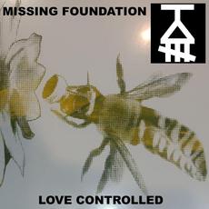 Love Controlled mp3 Single by Missing Foundation