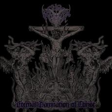 Eternal Damnation of Christ mp3 Album by Archgoat