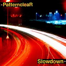Slowdown mp3 Album by Patternclear
