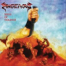 Seeds of Violence mp3 Album by Dangerous