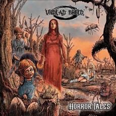 Horror Tales mp3 Album by Undead Breed