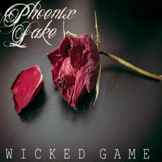 Wicked Game mp3 Single by Phoenix Lake