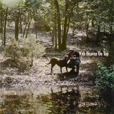 With Heaven on Top mp3 Album by Zach Bryan