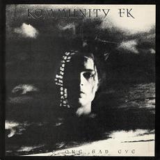Close One Sad Eye (Re-Issue) mp3 Album by Kommunity Fk